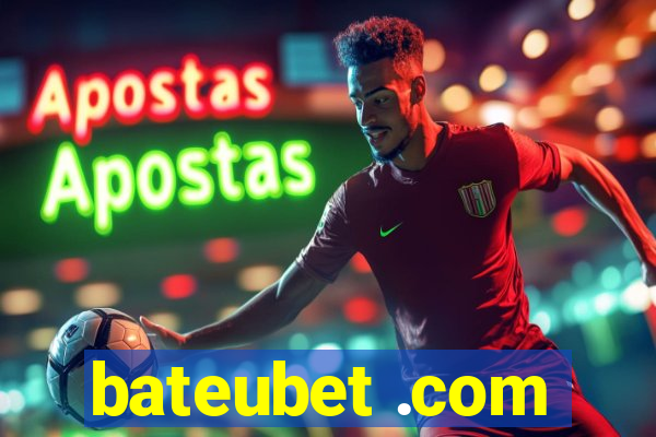 bateubet .com